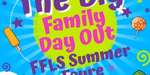 Big Family Day Out - Summer Fayre