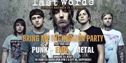 Last Words Emo Night | Bring Me The Horizon Tribute Night | Lansdowne Hotel