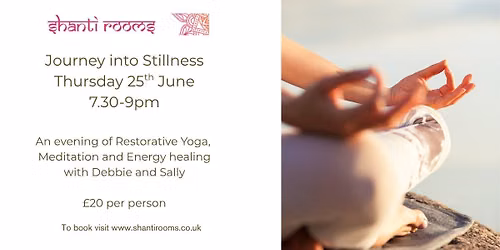 Journey into Stillness - Restorative Yoga, Meditation and Energy Healing