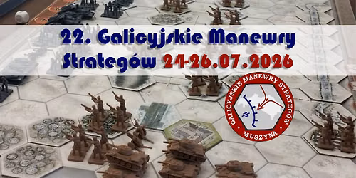 22. Galicyjskie Manewry Strateg\u00f3w