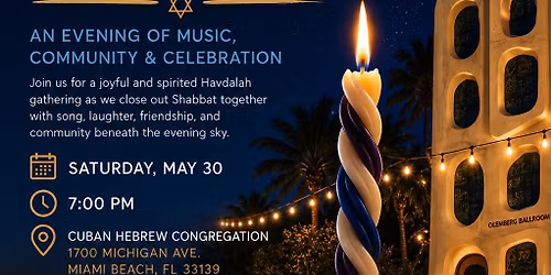 HAVDALAH & CHALLAH UNDER THE STARS