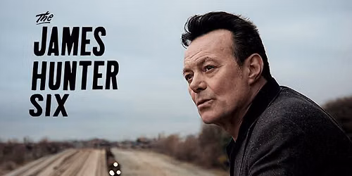 The James Hunter Six - Soul, R&B, and Blues