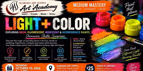 MEDIUM MASTERY: Light + Color - Exploring Neon, Fluorescent, Iridescent & Interference Paints