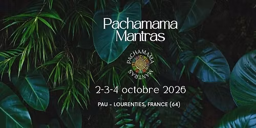 PACHAMAMA MANTRAS FESTIVAL