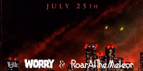Ghosts in the Photographs \/ Worry \/ Roar at the Meteor