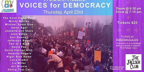 PFS\/M.A.C. Presents: Voices for Democracy at The Fallser Club!