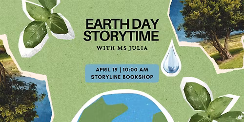 Storyline Presents: Earth Day Story Time with Ms Julia