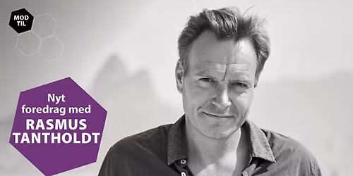 Odense: Foredrag med Rasmus Tantholdt - Min verden i forandring