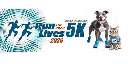 SPCA Florida 2026 Run For Their Lives 5K