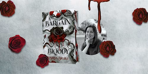 A Bargain So Bloody Book Bash with Vasilisa Drake