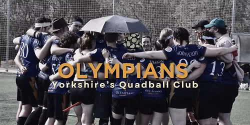 Olympians Quadball Club Open Training (Leeds) - 8th Nov