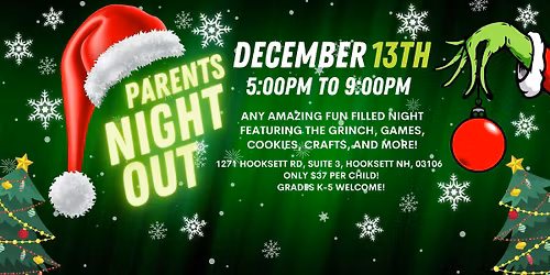 How the Grinch Stole Christmas Parent's Night Out!