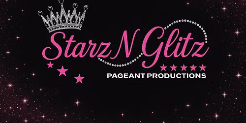 Starz N Glitz National 