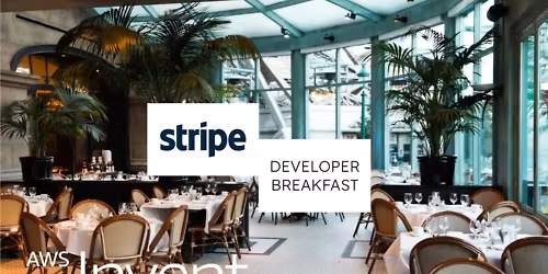 Stripe developer breakfast