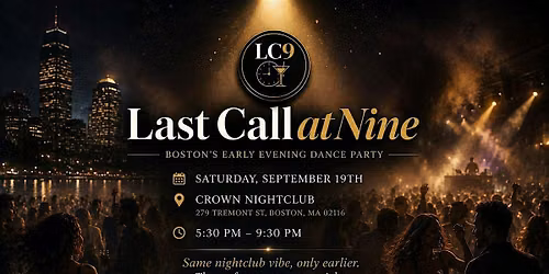 Last Call at 9 | Boston\u2019s Early Nightlife Experience