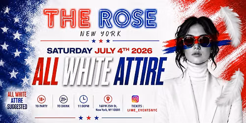 4TH OF JULY @ THE ROSE (18+)