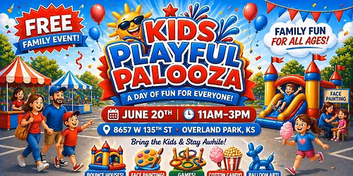 FREE Community Family Festival! KIDS PLAYFUL PALOOZA!