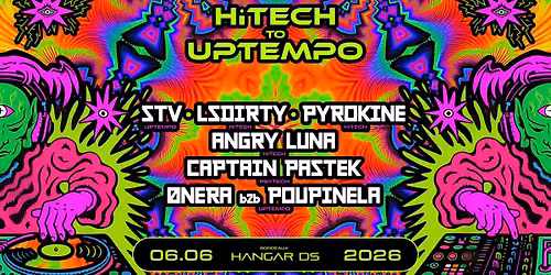 HiTECH TO UPTEMPO \/\/ STV - LSDIRTY - PYROKINE - ANGRY LUNA - CAPTAIN PASTEK - \u00d8NERA b2b POUPINELA