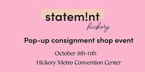 Statemint Hickory Fall 2026 Pop-up Consignment Event