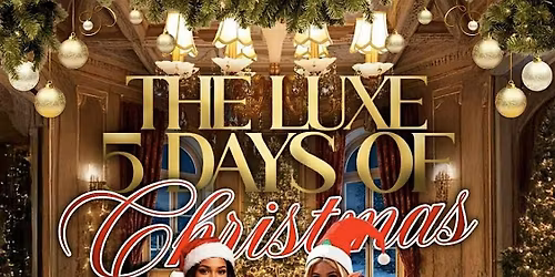 The Luxe 5 Days of Christmas
