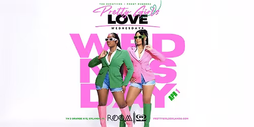 PRETTY GIRLS LOVE WEDNESDAYS \u2764\ufe0f: Orlando's #1 Ladies Night \u2728