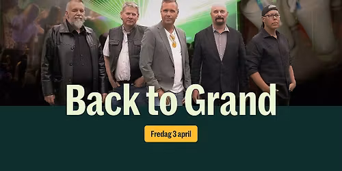 Back To Grand - en kv\u00e4ll som tar dig tillbaka!