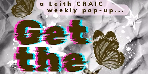 GET THE LEITH CRAIC