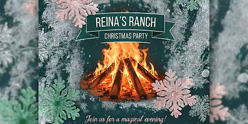 REINA'S RANCH CHRISTMAS PARTY