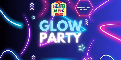 CLUB MAC Glow Party