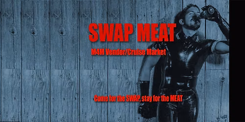 SWAP MEAT