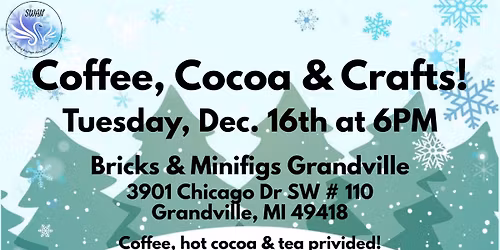 Coffee, Cocoa & Crafts - SWAN December Event