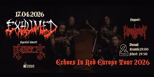 EXHUMED + GRUESOME + ORBSTRUCT | POZNAN | 17.04.2026