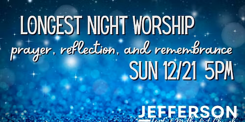 Longest Night Worship