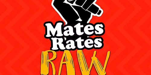 Mates Rates Comedy Raw, Reading's No.1 Stand Up Comedy Open Mic: June 15