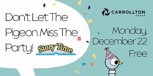 Don't Let Pigeon Miss the Party!