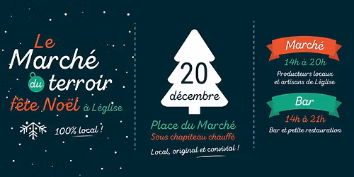 March\u00e9 du terroir de L\u00e9glise - Edition"No\u00ebl" - 20 d\u00e9cembre 2025