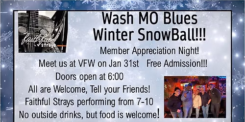 Winter Wash MO Blues SnowBall!!!  Member Appreciation Night!