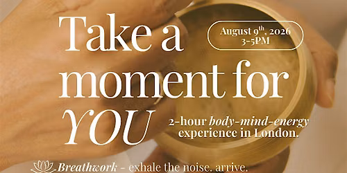 Take a moment for YOU - 2hr body-mind-energy experience in London