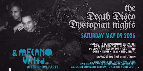 The Death Disco Dystopian Nights | Saturday May 09 2026 | DJ's: Leo Skiadas & Nick Drivas