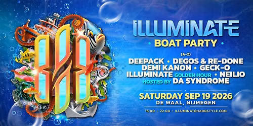 ILLUMINATE \u2014\u2014 THE HARDSTYLE CLASSICS BOATPARTY. 