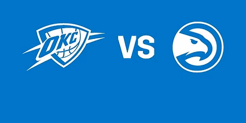 Oklahoma City Thunder vs. Atlanta Hawks