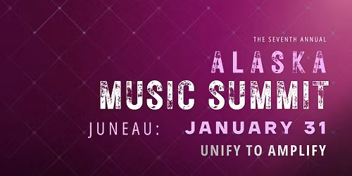Alaska Music Summit - Juneau