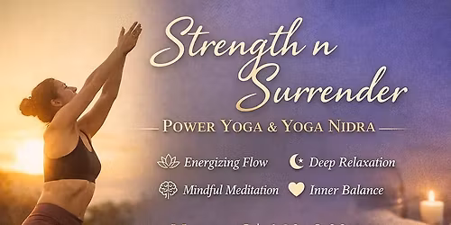Strength n Surrender: Power Yoga - Yoga Nidra