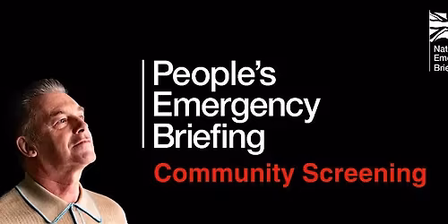 People's Emergency Briefing Film Screening in Warrington