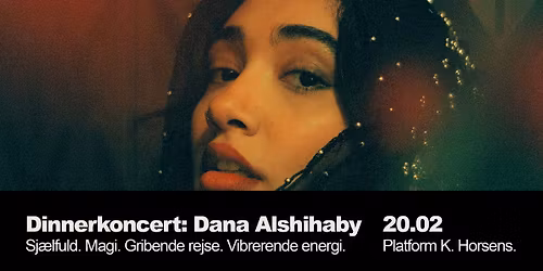 Dinnerkoncert: Dana Alshihaby