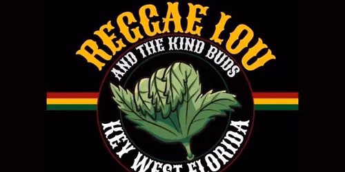 Reggae Lou & The Kind Budz