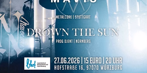 NAVOCANE \/ MAVIS \/ DROWN THE SUN