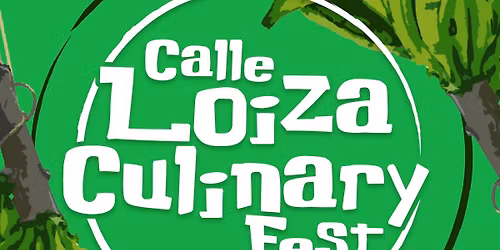 Calle Lo\u00edza Culinary Fest 2025