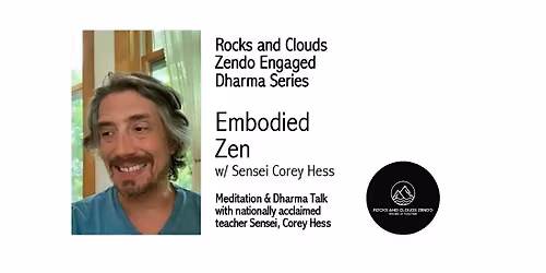 Embodied Zen w\/ Sensei Corey Hess