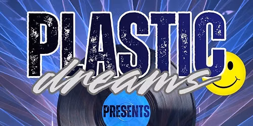 Plastic Dreams